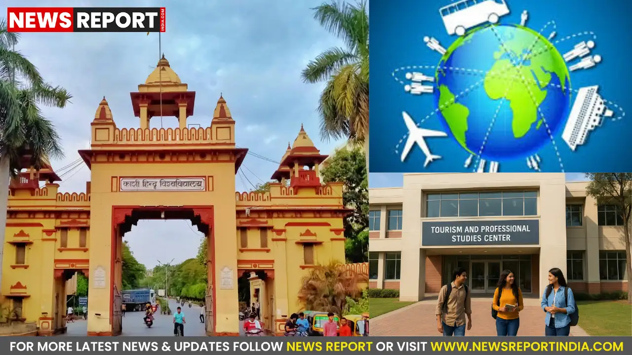 बीएचयू में व्यावसायिक अध्ययन-पर्यटन केंद्र और योग में एमए कोर्स के प्रस्ताव को एकेडमिक काउंसिल में रखा जाएगा, कई अहम फैसले संभव।