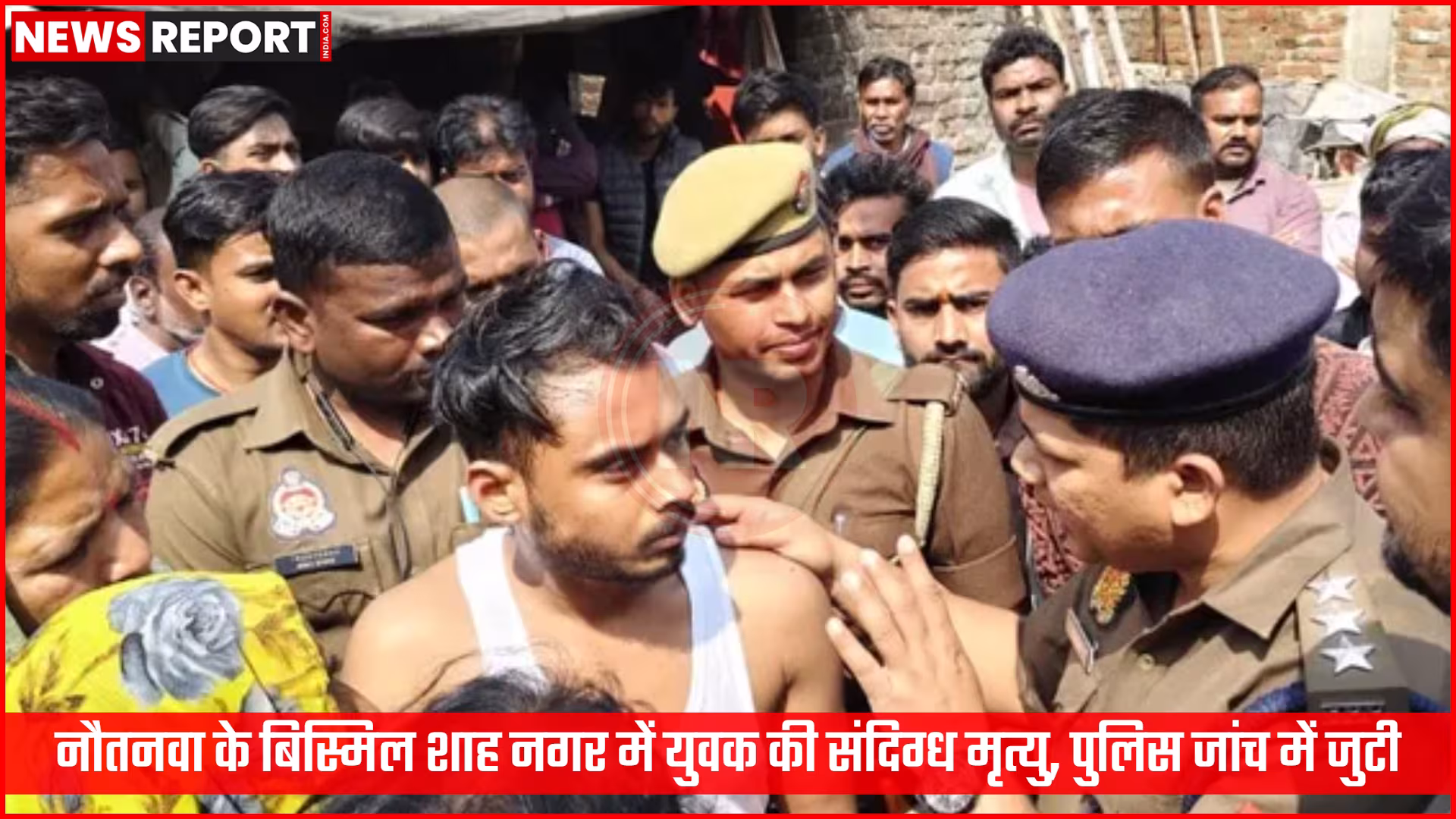 नौतनवा में संदिग्ध परिस्थितियों में मृत युवक शुभम प्रजापति और घटनास्थल पर जांच करती पुलिस